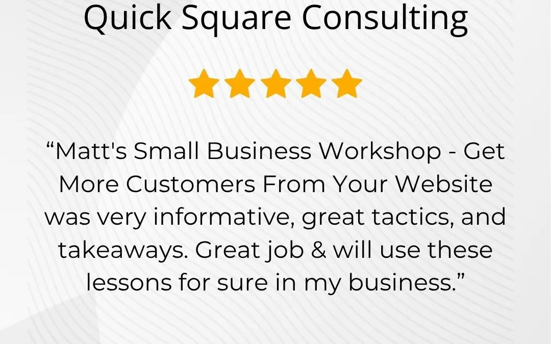 Quick Square Consulting – Informative and Practical Workshops